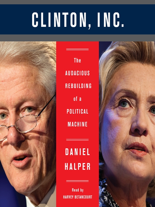 Title details for The Clinton, Inc. by Daniel Halper - Available